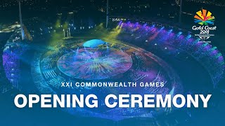 Gold Coast 2018  Opening Ceremony [upl. by Vullo405]