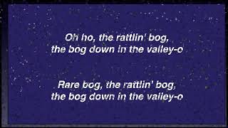 RATTLIN BOG  CARLYLE FRASIER  LYRIC VIDEO [upl. by Salvador679]