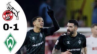 FC Köln VS Werder Bremen 01 Highlights  Bundesliga 20232024 [upl. by Arocahs577]