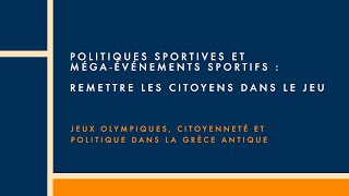 Jeux Olympiques citoyenneté et politique dans la Grèce antique [upl. by Htaeh]