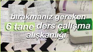 bırakmanız gereken 6 tane ders çalışma alışkanlığı [upl. by Yemirej269]