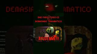 COMO este JUEGO paso TAN DESAPERCIBIDO BAD PARENTINGS terrors badparenting shorts venezolano [upl. by Milford]