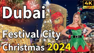 Dubai Festival City 🇦🇪 Christmas 2024 Festive Wonder Fireworks  4K  Walking Tour [upl. by Grewitz425]