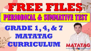 FREE PERIODICAL amp SUMMATIVE TEST MATATAG CURRICULUM GRADE 1 4 amp 7 FOR QUARTER 1 II JUN GULAGULA [upl. by Ayamat]