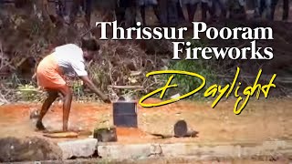 Thrissur Pooram Fireworks  Daylight  Kerala Festivals  Pooram  Kerala Tourism [upl. by Saul]