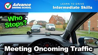 Meeting Oncoming Traffic  Learn to drive Intermediate skills [upl. by Ybbob970]