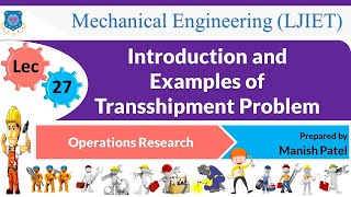 L 27 Transshipment Problem  Transportation and Assignment  Operations Research  Mechanical [upl. by Atinreb]