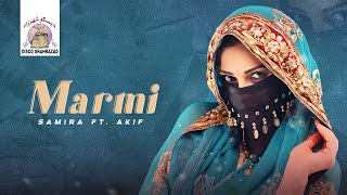 Samira ft Akif  Marmi Official Lyric Video  2024 [upl. by Ephrayim]