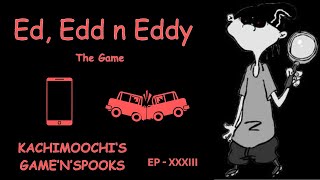 quotEd Edd n Eddy  The Gamequot  Gaming Creepypasta [upl. by Assereht]