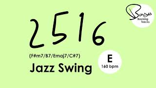 Jazz Swing Backing Track  2516 E Major  160 bpm [upl. by Ahseikan]