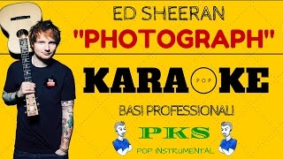 PHOTOGRAPH Ed Sheeran BASE KARAOKE Professionale  CORI e TESTO Hd [upl. by Phillipp]