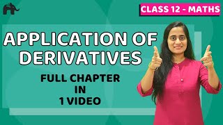 Application of Derivatives Class 12 Maths  NCERT Chapter 6  CBSE JEE  One Shot हिंदी में [upl. by Demahum775]