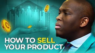 Masterclass How To Sell Your Product [upl. by Thordis194]