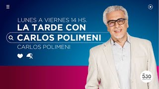 LA TARDE CON CARLOS POLIMENI 081124  PROGRAMA COMPLETO [upl. by Nadeen]