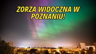 Mega zorza nad Poznaniem  mam nagranie wideo [upl. by Aufmann953]