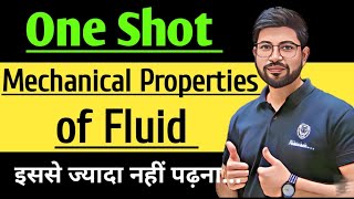 Class11 Chapter10 Oneshot Physics  Mechanical Properties of Fluid One Shot  Class11 JEE NEET CBSE [upl. by Nehtanhoj]