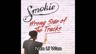 Smokie  Nan Li Wan [upl. by Kinnard]