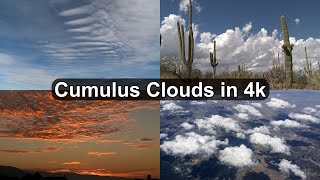 Cumulus Clouds in 4k [upl. by Tullus]