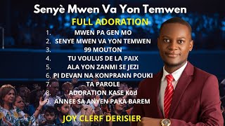 SENYÈ MWEN VA YON TEMWEN  NON MWEN PA GEN MO  ADORATION ET LOUANGE JOY CLERF DERISIER [upl. by Yddur]