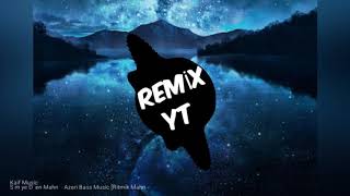 AZERI REMIXBIZ DELI QAFQAZLIYIQREMIX YTEN YENI REMIXLER [upl. by Nagem337]