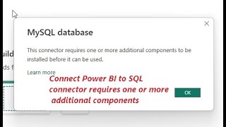 this connector requires one or more additional components connect power BI to SQL que problem fixed [upl. by Anwahsed]