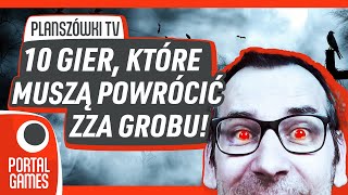 Planszówki TV  10 gier które muszą powrócić zza grobu [upl. by Eittik]