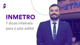 Concurso INMETRO 7 dicas infalíveis para o pósedital [upl. by Essiralc]