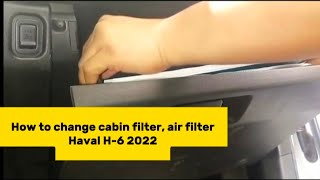 Haval H6 2022 Change cabin filterair filter [upl. by Ijies]