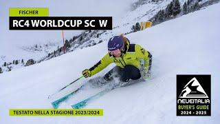 Fischer RC4 Worldcup SC Woman  NeveItalia  Ski Test  20232024 [upl. by Skier]