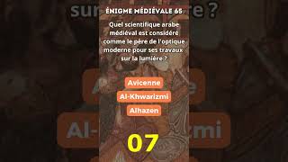 Énigme médiévale 65 Un grand scientifique arabe quiz enigme history histoire medieval shorts [upl. by Norga410]