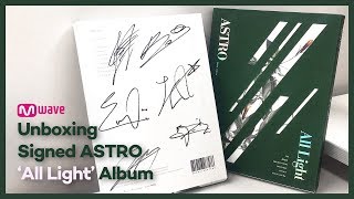 Mwave Shop Unboxing Signed ASTRO ‘All Light’ Album [upl. by Aredna]