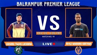 LIVE BALRAMPUR PREMIER LEAGUE MATCH 10 GroundSports1 [upl. by Orimlede148]