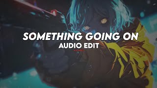 kaysha  Something going on  audio edit  slowed Reverb [upl. by Aggy789]