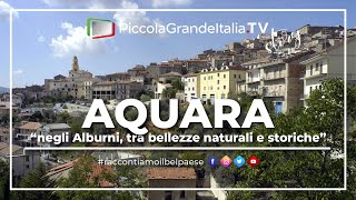 Aquara  Piccola Grande Italia 15 [upl. by Yemirej]