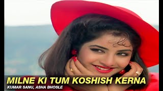 Milne Ki Tum Koshish Karna Wada Kabhi Na Karna Full mp3 song Lyrical  Kumar Sanu  Asha Bhosle [upl. by Ara]