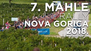 7 MAHLE RALLY NOVA GORICA 2018 EPIC [upl. by Ayocal]