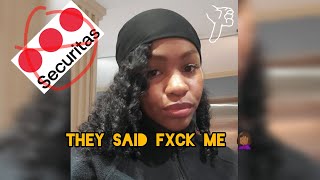 SECURITAS PLAYED ME 😡  Receipts  My experience 🚫👮🏿‍♀️❌ 😂  STORYTIME [upl. by Notlew99]