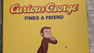 Curious George Finds a Friend Read Aloud [upl. by Lleruj16]