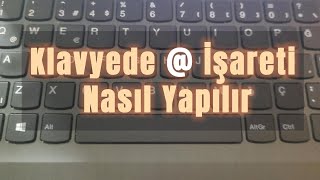 Klavyede et    İşareti Nasıl Yapılır [upl. by Kenti]