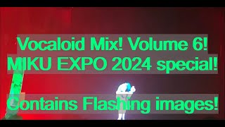 Vocaloid Live Mix Volume 6 MIKU EXPO Special [upl. by Kinchen]