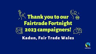 Fairtrade Fortnight Campaigners Fair Trade Wales [upl. by Haliak]