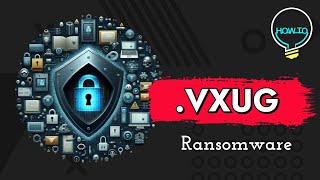 VXUG Ransomware Virus Removal amp File Decryption Guide [upl. by Selinski322]