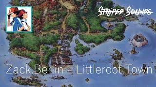 ZackBerlin  Littleroot Town LoFi [upl. by Kerns]