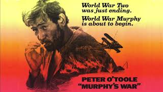 MURPHYS WAR super soundtrack suite  John Barry amp Ken Thorne [upl. by Peih27]