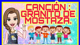 CANCIÓN GRANITO DE MOSTAZA [upl. by Ita]