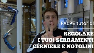 Tutorial come regolare i tuoi serramenti in 3 mosse [upl. by Ainomar]