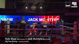 EBF Boxing  KYLE SHAW v JACK MCINTYRE [upl. by Zebada965]