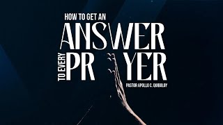 ACQ CLASSICS How to Get an Answer to Every Prayer • Pastor Apollo C Quiboloy [upl. by Pacien]