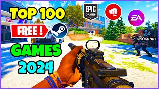 Top 100 FREE PC Games You Should Play Right Now in 2024 UPDATED [upl. by Wilone]