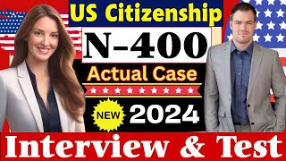 NEW US Citizenship Interview Actual Case 2024 Questions amp Answers Practice  N400 Naturalization [upl. by Cord]